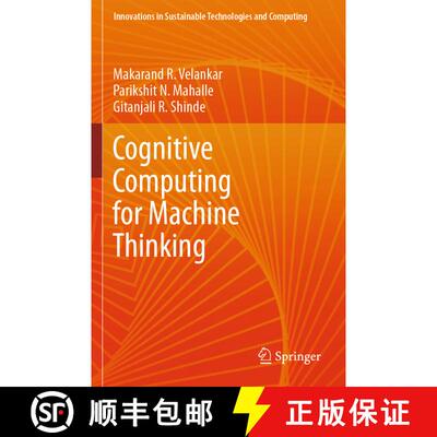 【3-4周达】Cognitive Computing for Machine Thinking [9789819704545]