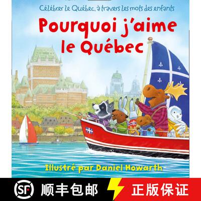 【3-4周达】精装 Pourquoi J'aime Le Quebec [9780008267230]