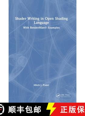 【3-4周达】Shader Writing in Open Shading Language: With RenderMan(R) Examples [9781032455099]