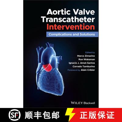 【3-4周达】A Practical Guide To Prevention And Treatment Of Complications During Transcatheter Aortic... [9781119720591]