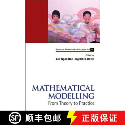 【3-4周达】精装 Mathematical Modelling : From Theory to Practice [9789814546911]