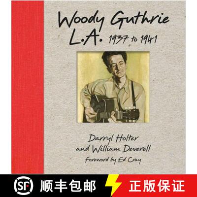 【3-4周达】Woody Guthrie: L.a. 1937 To 1941 [9781626400306]