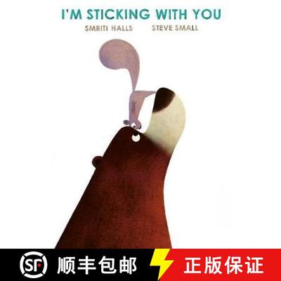【3-4周达】I'm Sticking with You: A funny feel-good classic to fall in love with! [9781471182815]