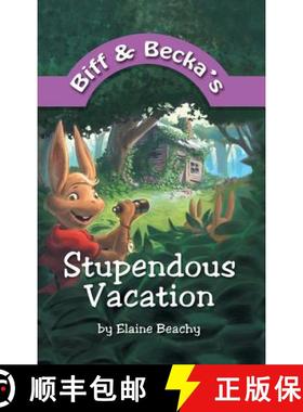 【3-4周达】Biff and Becka's Stupendous Vacation [9781449790691]