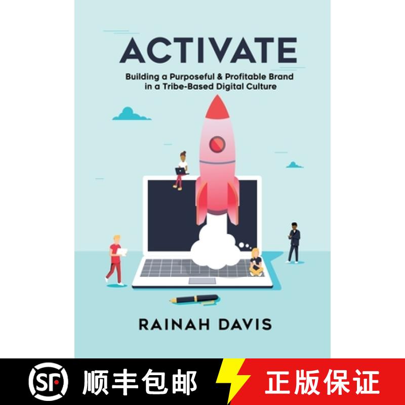 【3-4周达】Activate: Building a Purposeful & Profitable Brand in a Tribe-Based Digital Culture [9780998427188]