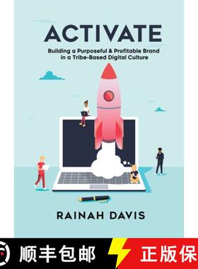 【3-4周达】Activate: Building a Purposeful & Profitable Brand in a Tribe-Based Digital Culture [9780998427188]
