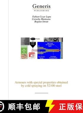 【3-4周达】Armours with special properties obtained by cold spraying on 52100 steel [9798892485814]