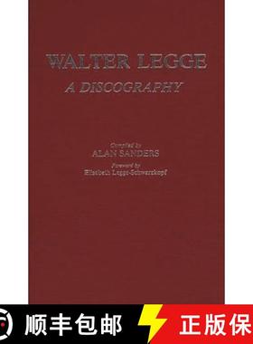 预订 Walter Legge: A Discography [9780313244414]