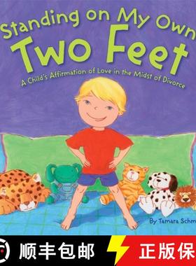 【3-4周达】Standing on My Own Two Feet: A Child's Affirmation of Love in the Midst of Divorce [9780843132212]