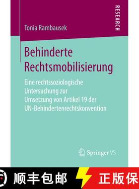 【3-4周达】Behinderte Rechtsmobilisierung : Eine rechtssoziologische Untersuchung zur Umsetzung von A... [9783658153755]