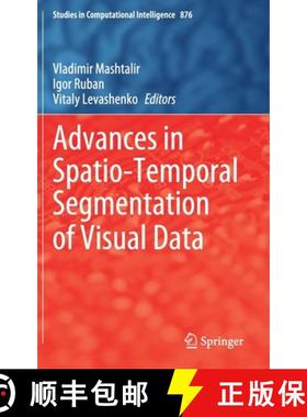 【3-4周达】Advances in Spatio-Temporal Segmentation of Visual Data [9783030354794]