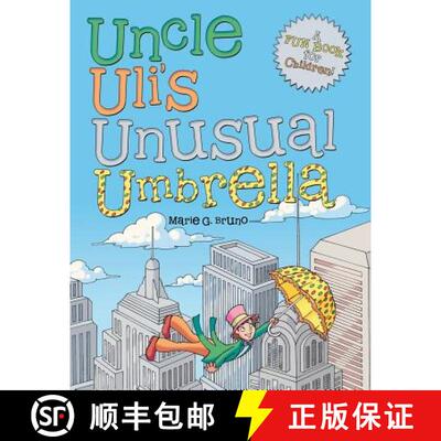 【3-4周达】Uncle Uli's Unusual Umbrella [9781480836945]