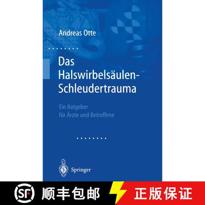 【3-4周达】Das Halswirbelsaulen-Schleudertrauma: Neue Wege Der Funktionellen Bildgebung Des Gehirns E... [9783642632327]