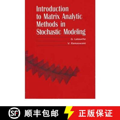 【3-4周达】An Introduction to Matrix Analytic Methods in Stochastic Modeling [9780898714258]