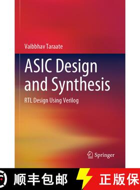 【3-4周达】ASIC Design and Synthesis : RTL Design Using Verilog [9789813346444]