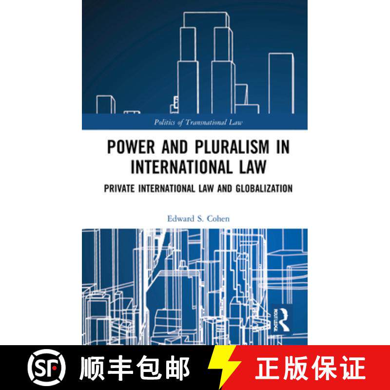 【3-4周达】Power and Pluralism in International Law: Private International Law and Globalization [9780367466787]