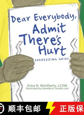 【3-4周达】Dear Everybody, Admit There's Hurt: Addressing Grief [9781933518442]