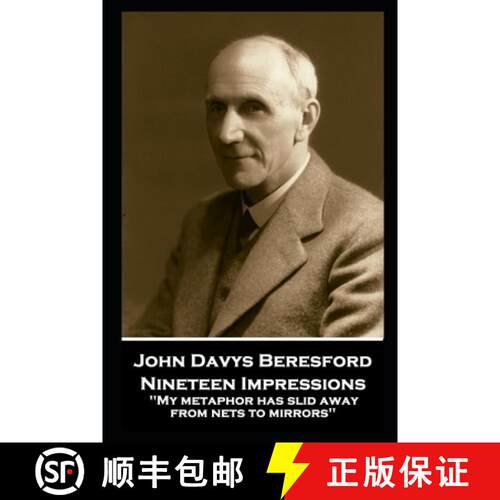 【3-4周达】John Davys Beresford - Nineteen Impressions: My metaphor has slid away from nets to mirrors'' [9781839675638]