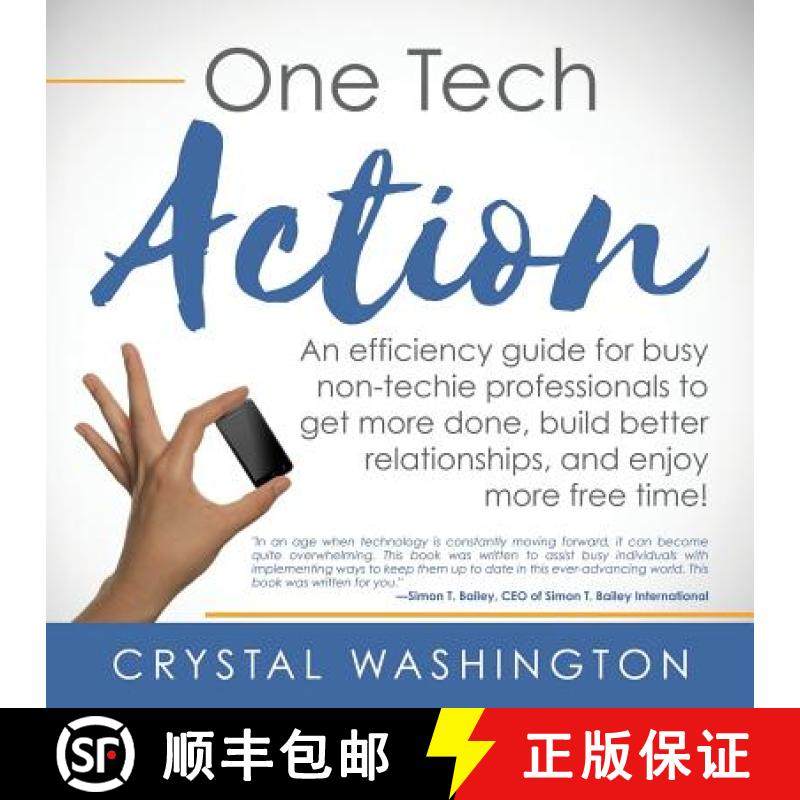 预订 One Tech Action: A Quick-and-Easy Guide to Getting Started Using Productivity Apps and Websites ... [9780989214414]
