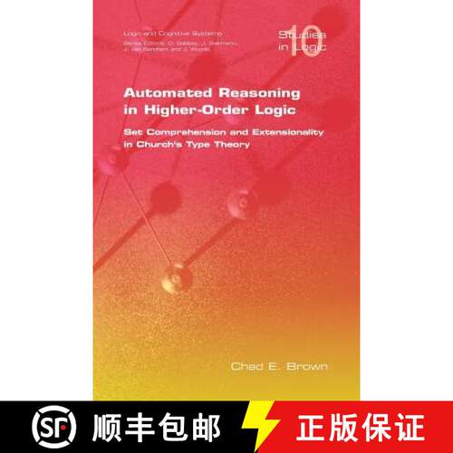 【3-4周达】Automated Reasoning in Higher-Order Logic: Set Comprehension and Extensionality in Church'... [9781904987574]