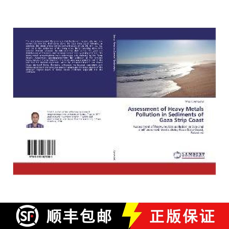 预订 Assessment of Heavy Metals Pollution in Sediments of Gaza Strip Coast [9783330073081]