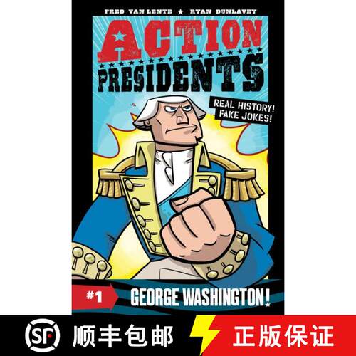【3-4周达】精装 Action Presidents #1: George Washington!: A Graphic Novel Biography [9780062891181]