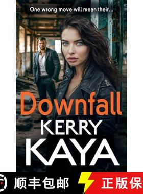 【3-4周达】Downfall: A criminally good gangland thriller from author Kerry Kaya for 2024 [9781837512782]