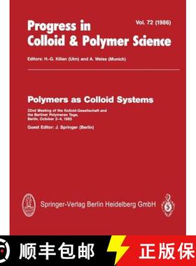 【3-4周达】Polymers as Colloid Systems: 32nd Meeting of the Kolloid-Gesellschaft and the Berliner Pol... [9783662152010]