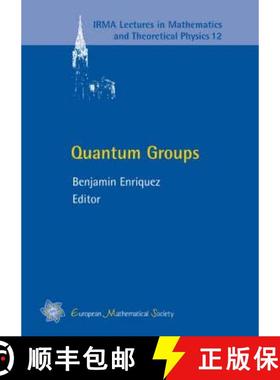 预订 Quantum Groups: 12 (IRMA Lectures in Mathematics & Theoretical Physics) [9783037190470]