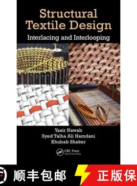 【3-4周达】Structural Textile Design: Interlacing and Interlooping [9781498779432]