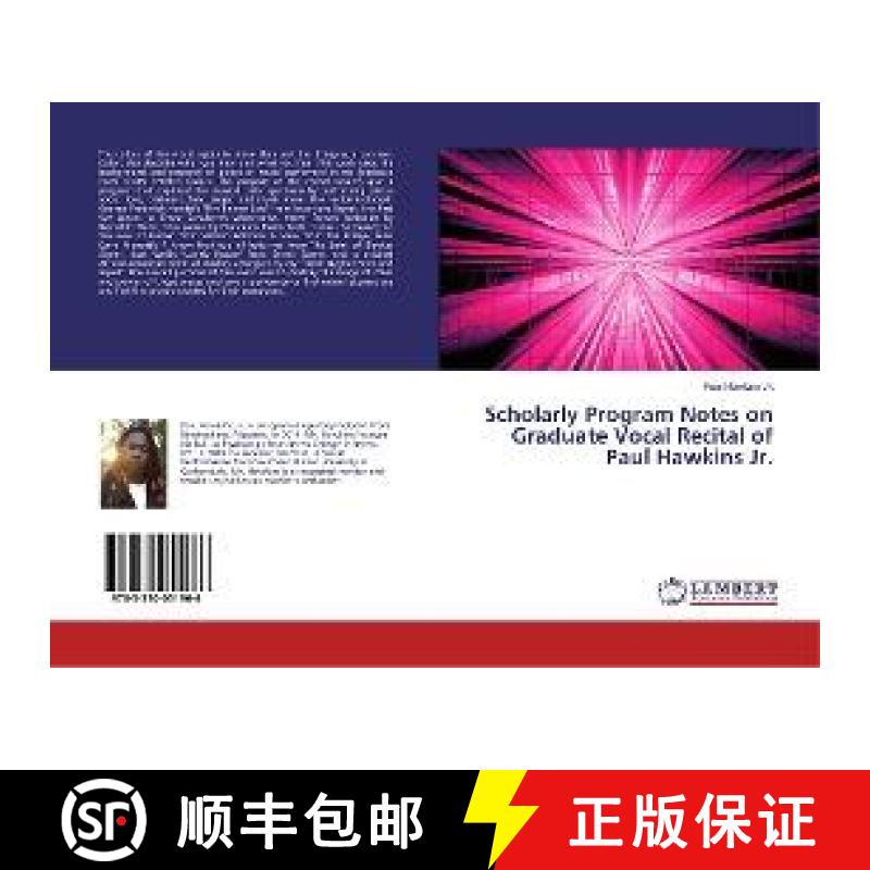 预订 Scholarly Program Notes on Graduate Vocal Recital of Paul Hawkins Jr. [9783330051966]