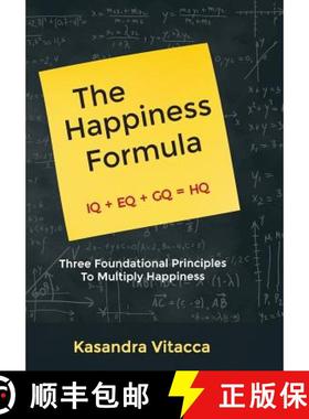 预订 The Happiness Formula: Three Foundational Principles to Multiply Happiness [9781619200692]
