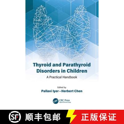 【3-4周达】Thyroid and Parathyroid Disorders in Children: A Practical Handbook [9780367555436]