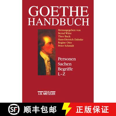 【3-4周达】精装 Goethe-Handbuch: Band 4, Teilband 2: Personen, Sachen, Begriffe L - Z [9783476014474]