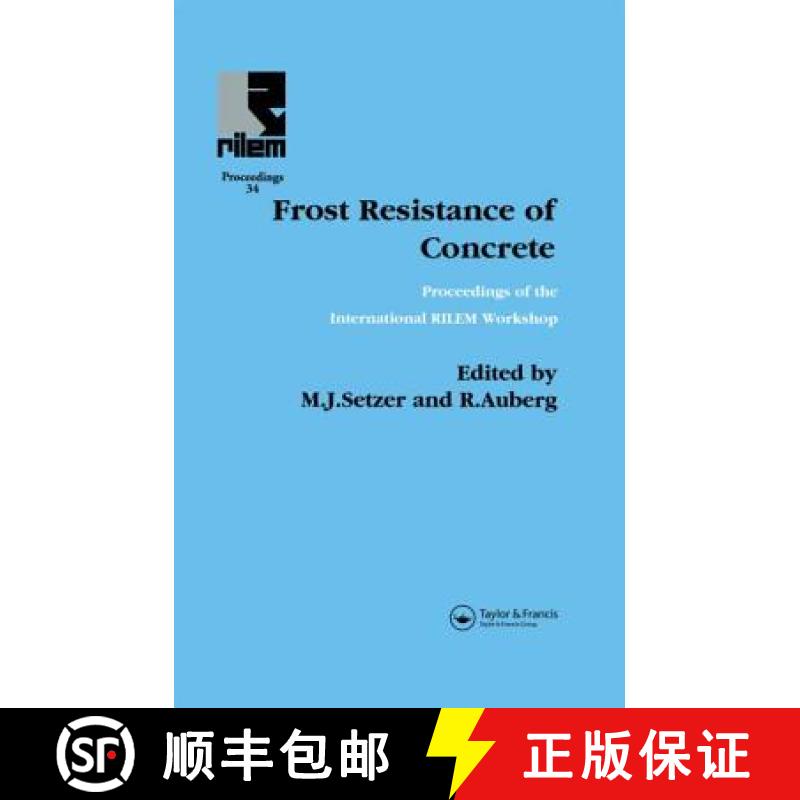【3-4周达】Frost Resistance of Concrete: Proceedings of the International RILEM Workshop on Resistanc... [9780419229001]
