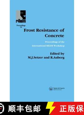 【3-4周达】Frost Resistance of Concrete: Proceedings of the International RILEM Workshop on Resistanc... [9780419229001]
