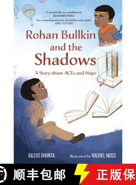 【3-4周达】Rohan Bullkin and the Shadows: A Story about ACEs and Hope [9781953747044]