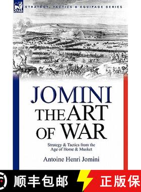 【3-4周达】The Art of War: Strategy & Tactics from the Age of Horse & Musket [9780857062888]