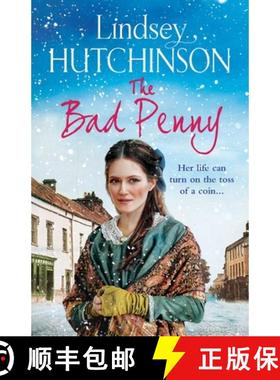 【3-4周达】Bad Penny: A BRAND NEW gritty, heart-wrenching historical saga from Lindsey Hutchinson for... [9781801626927]