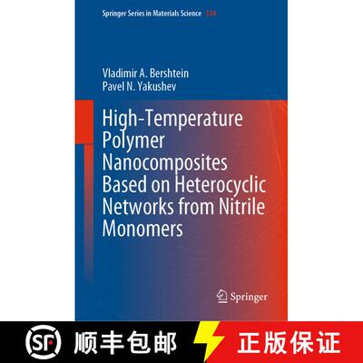 【3-4周达】High-Temperature Polymer Nanocomposites Based on Heterocyclic Networks from Nitrile Monomers [9783031329425]