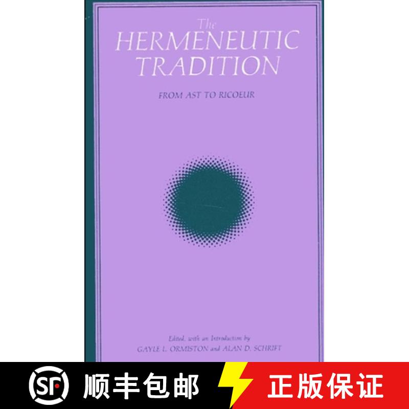 【3-4周达】SUNY series, Intersections: Philosophy and Critical Theory: From Ast to Ricoeur [9780791401378]