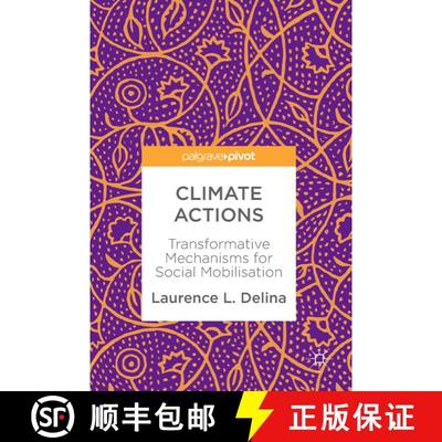 【3-4周达】Climate Actions : Transformative Mechanisms for Social Mobilisation [9783319918839]