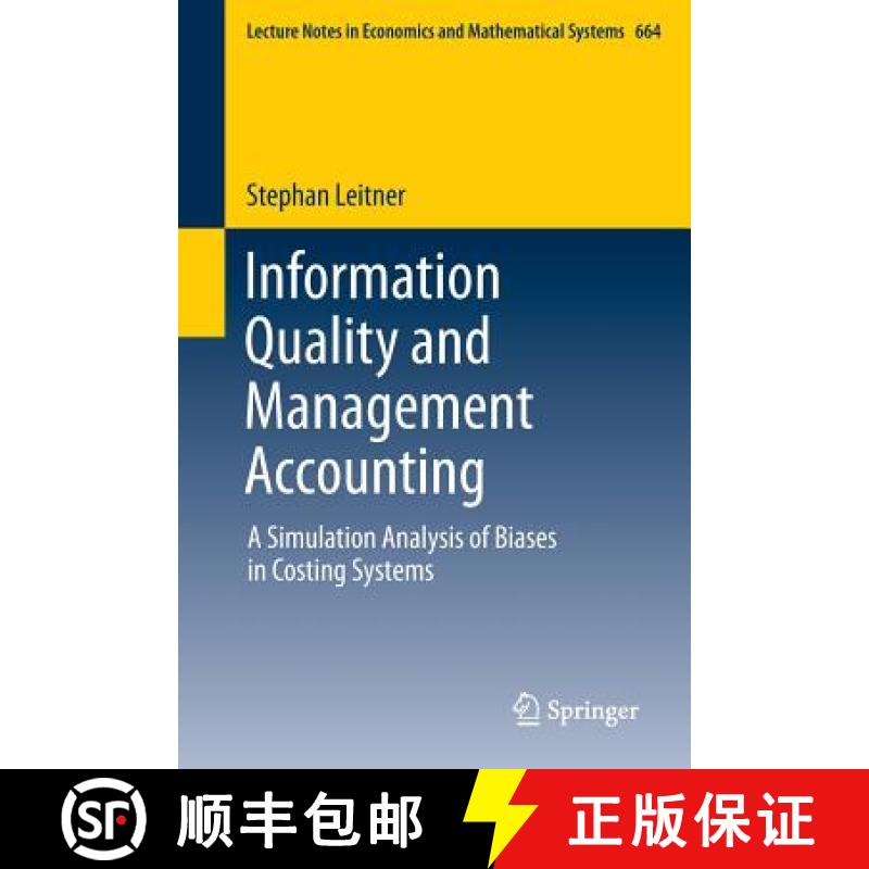 【3-4周达】Information Quality and Management Accounting : A Simulation Analysis of Biases in Costing... [9783642332081]