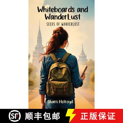 【3-4周达】精装 Whiteboards and Wanderlust: Seeds of Wanderlust [9781806233298]