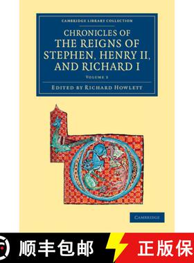【3-4周达】Chronicles of the Reigns of Stephen, Henry II, and Richard I: - The Gesta Stephani regis A... [9781108052283]