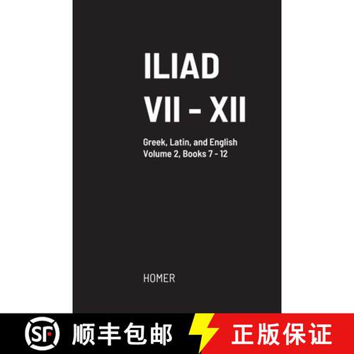 【3-4周达】Iliad: Volume II, Books VII to XII [9781794727649]