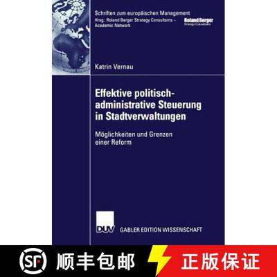 【3-4周达】Effektive politisch-administrative Steuerung in Stadtverwaltungen : Möglichkeiten und Gre... [9783824476060]
