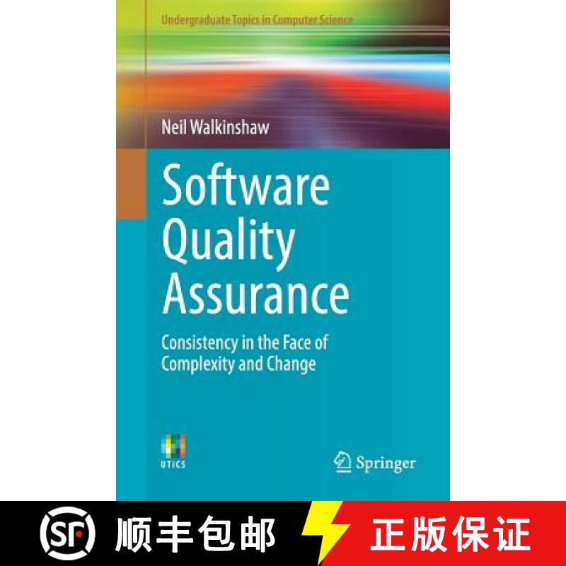 【3-4周达】Software Quality Assurance : Consistency in the Face of Complexity and Change [9783319648217]