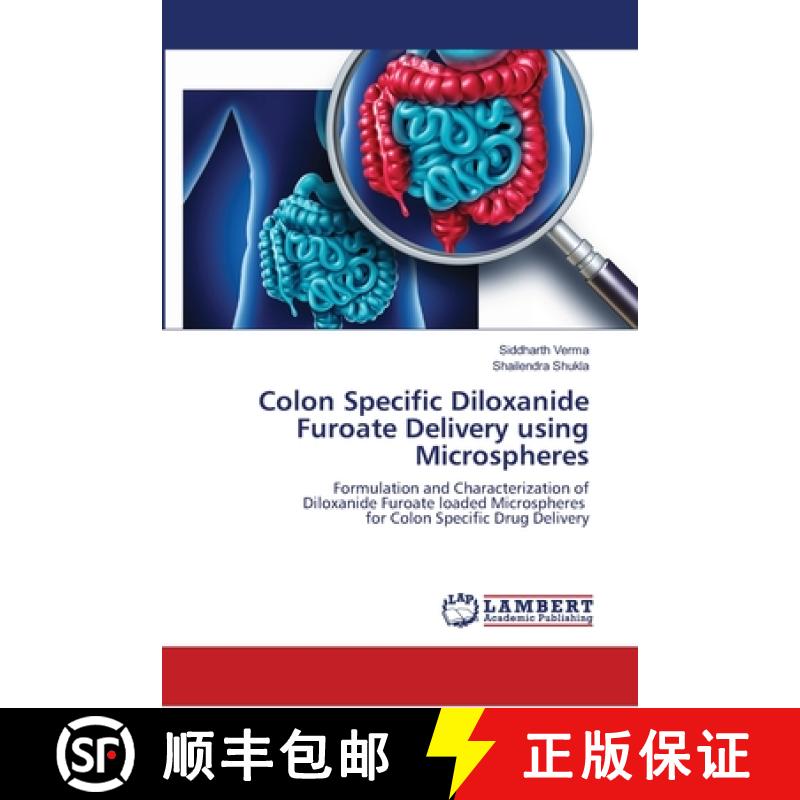 【2-3周达】Colon Specific Diloxanide Furoate Delivery using Microspheres [9783330039841]