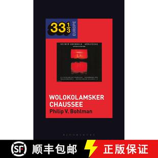 【3-4周达】Heiner Müller and Heiner Goebbels’s Wolokolamsker Chaussee [9781501346149]